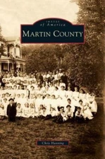 Martin County by Chris Hanning (hardcover)