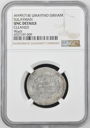 UMAYYAD Caliphate SULAYMAN Wasit Dirham Silve AH99 (718) Islamic NGC UNC DETAILS