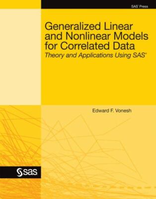 Generalized Linear And Nonlinear Models For Correlated Data by Edward F. Vone...