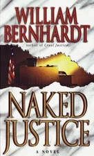 Naked Justice - 9780449000878, William Bernhardt, paperback