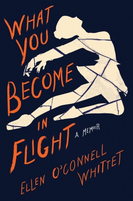 What You Become In Flight A Memoir by Ellen O'Connell Whittet (Paperback Book)