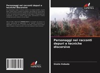 Personaggi Nei Racconti Depuri E Tecniche Discorsive GisèLe Kobada Taschenbuch