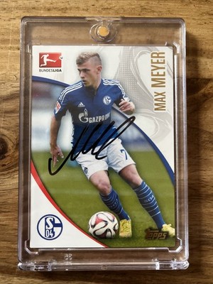MAX MEYER FC SCHALKE 04 TOPPS CHROME 2014/15 mit ORIGINAL AUTOGRAMM
