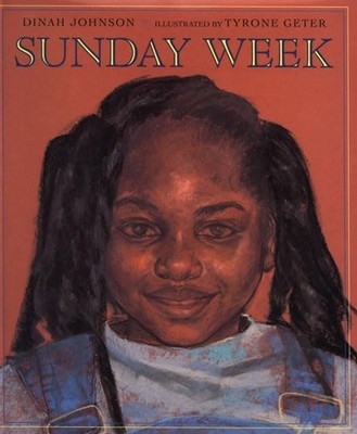 Sunday Week - hardcover Johnson, Dinah|Geter, Tyrone