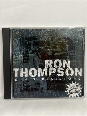 RON THOMPSON - Still Resisting - CD - **Excellent Condition** - RARE