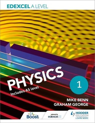 Mike Benn Graham George Edexcel A Level Physics Student Book 1 (Taschenbuch)