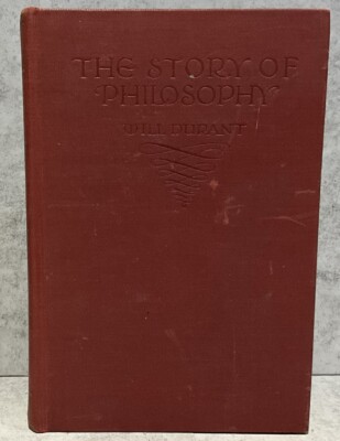 The Story Of Philosophy by Will Durant Hardcover Book 1933 Revised