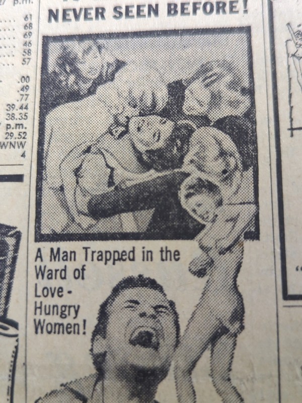 NOV 12, 1963 NEWSPAPER PG #2304- "SHOCK CORRIDOR" MOVIE TRAPPED BY HUNGRY WOMEN 