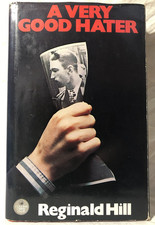Reginald Hill - A Very Good Hater - 1st/1st Collins Crime 1974 - Nazi War Crimes