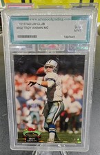 1992 Stadium Club #602 Troy Aikman Dallas Cowboys Member's Choice Graded 9 MINT