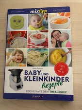 mixtipp: Baby u. Kleinkinder Rezepte - Kochen mit dem Thermomix - TB