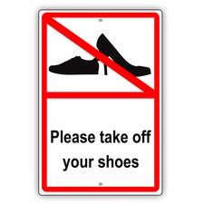 Please Take Off Your Shoes With Graphic Courtesy Rule Notice Aluminum Metal Sign