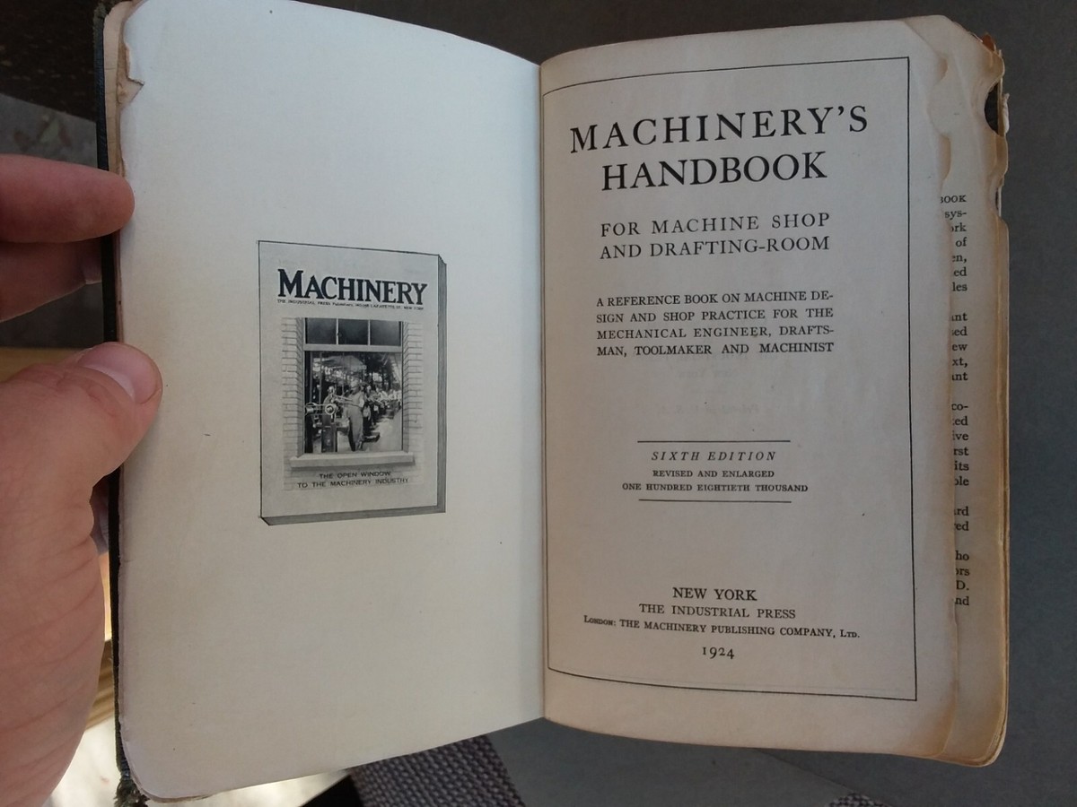 Machinery’s Handbook Machinery's Handbook: A Reference Book for the Mechanical