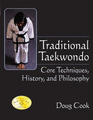 Traditionelles Taekwondo: Kerntechniken, Geschichte und Phi - Taschenbuch NEU Kochen, Tun