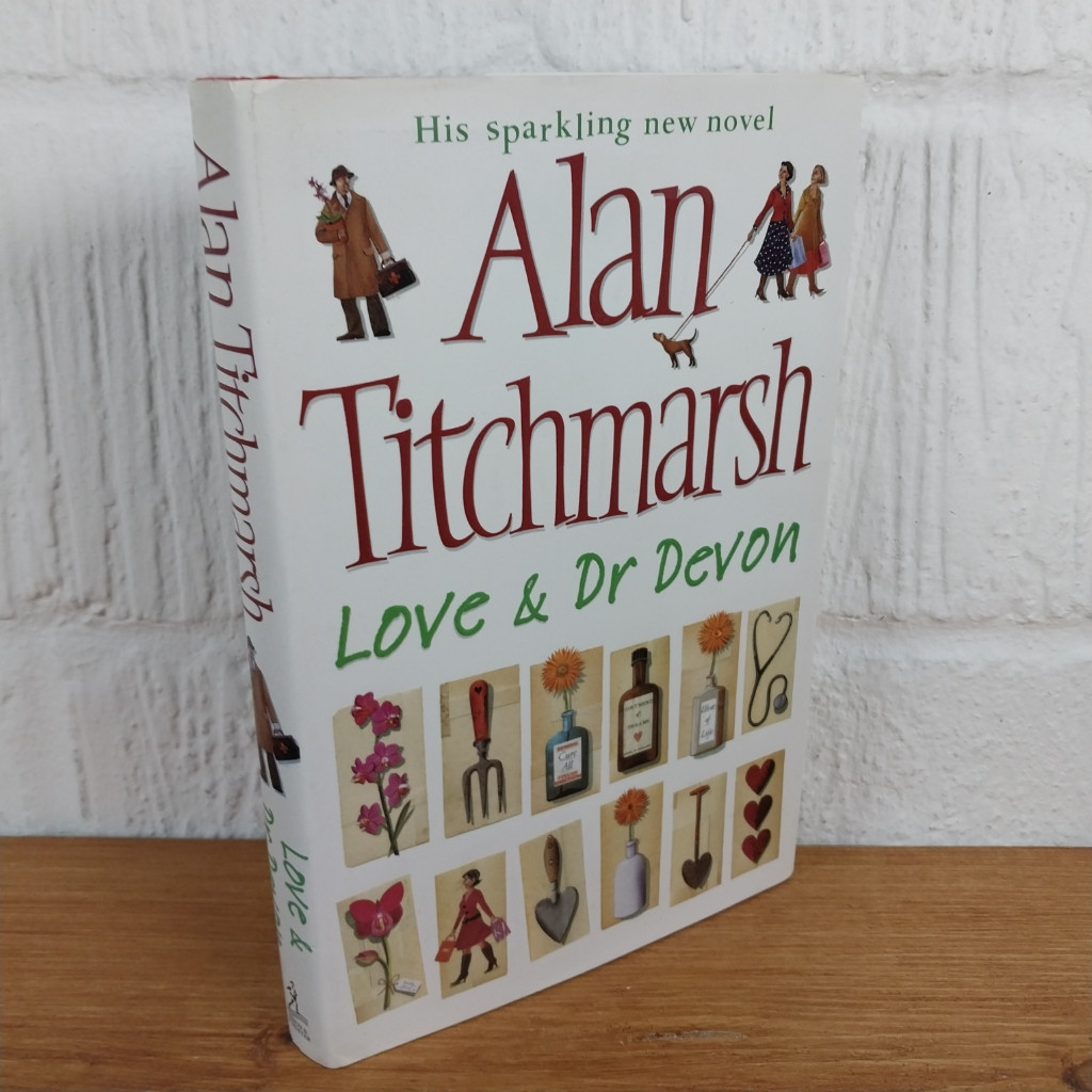 Love and Dr. Devon by Alan Titchmarsh (Hardcover, 2006)