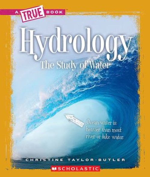 Hydrology a True Book: Earth Science Paperback Christine Taylor-BFree US Delivery | ISBN:0531282716