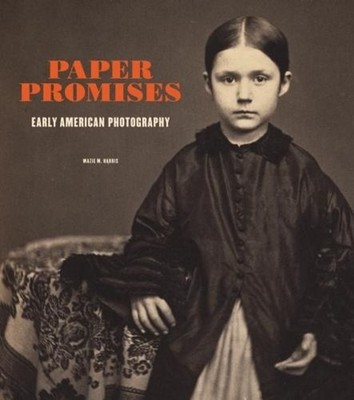 Paper Promises - Early American Photography by Mazie M. Harris (English) Hardcov