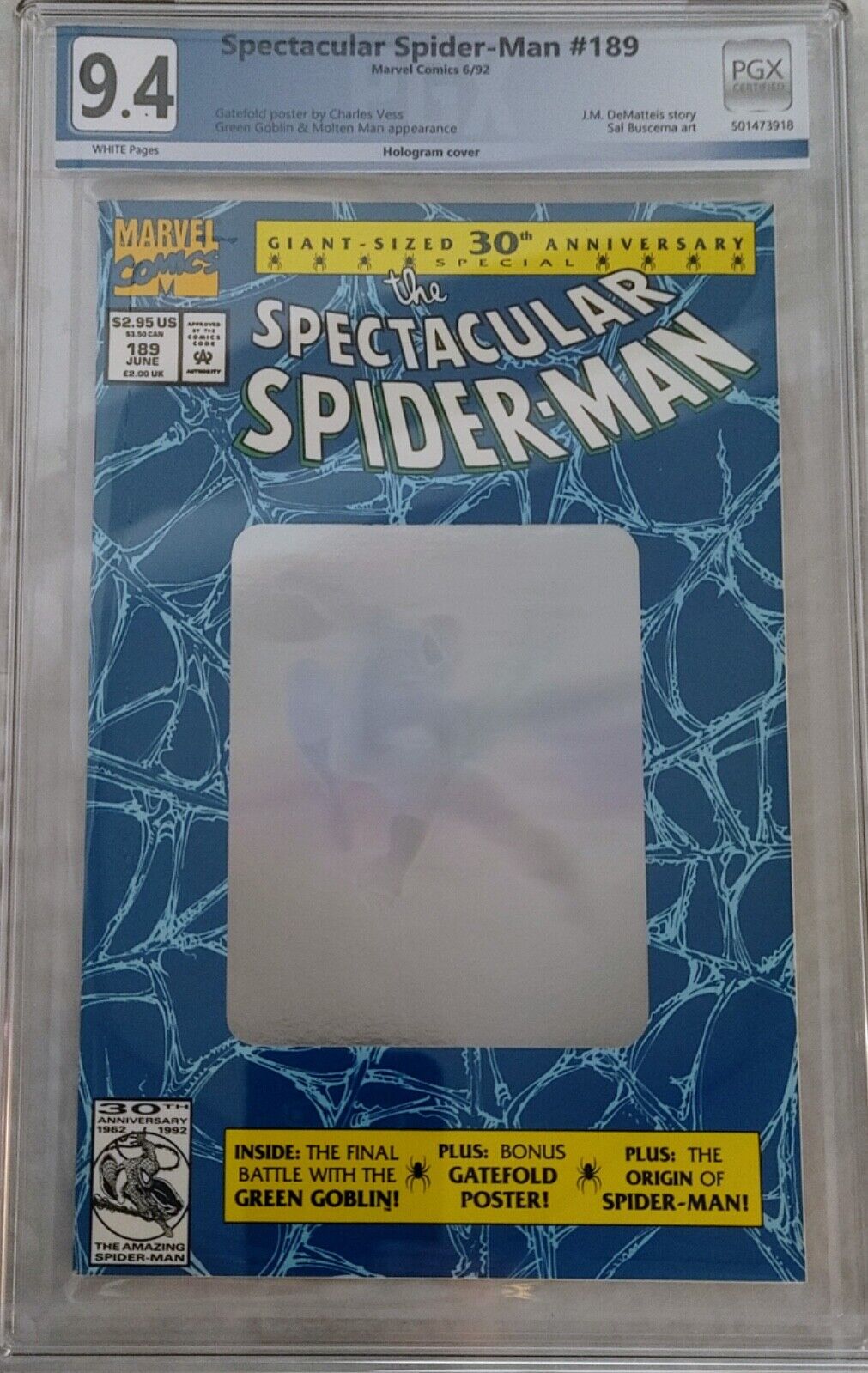 The SPECTACULAR SPIDER-MAN #189 PGX 9.4 GREEN GOBLIN MOLTAN MAN HOLOGRAM COVER