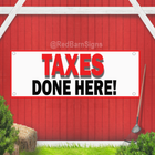 Taxes Done Here! Indoor Outdoor Vinyl Banner Sign | eBay
