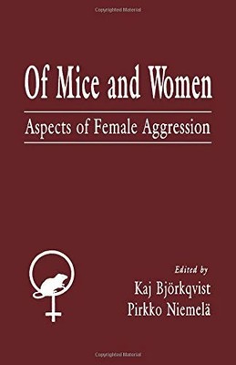 Of Mice and Women: Aspects of Female Aggression Buch Academic Press Inc