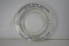 Guarantee Auto Salvage glass ashtray Thompson, Ohio advertising vintage