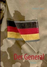 Der General: Roman by Robert B. Thiele (German) Paperback Book