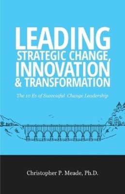 Christopher P M Leading Strategic Change, Innovation & (Taschenbuch) (US IMPORT)