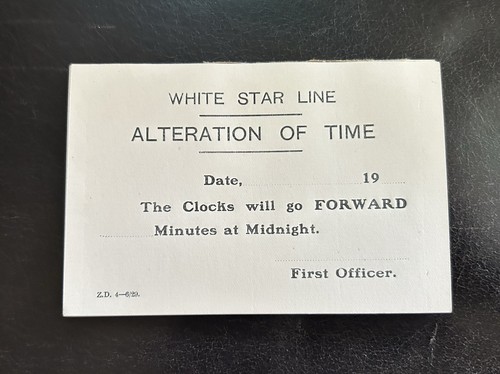 White Star Line Alteration Of Time Card, Olympic/Titanic Era