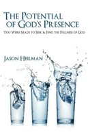 Jason Heilman | The Potential Of God's Presence | Taschenbuch | Englisch (2012)