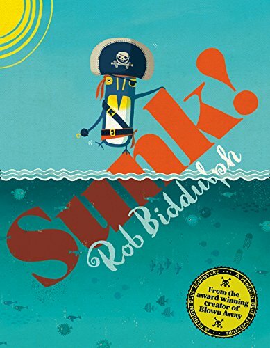 Sunk! By Rob Biddulph