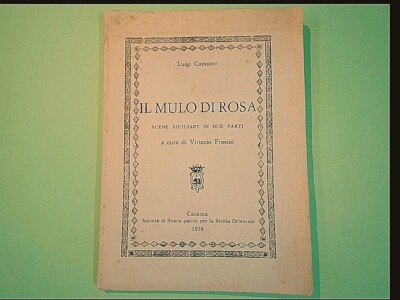 DAS MULO DI ROSE CAPUANA GESELLSCHAFT DER GESCHICHTE HEIMAT FÜR OSTSIZILIEN 1976