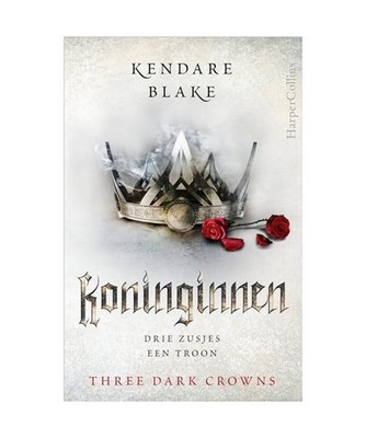 Koninginnen [Three dark crowns, 1], Blake, Kendare