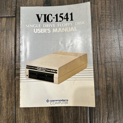 Commodore Computer VIC-1541 Single Drive Floppy Disk User s Manual December 1982