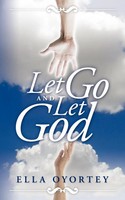 Ella Oyortey | Let Go And Let God | Taschenbuch | Englisch (2010)
