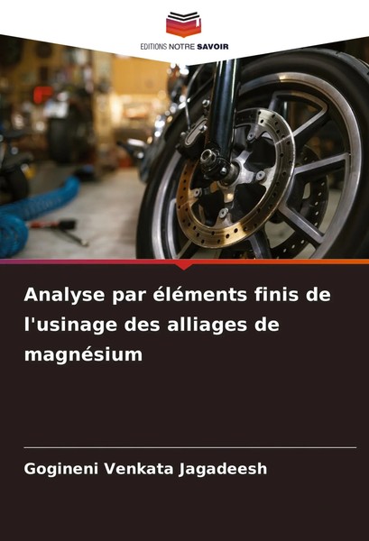 Gogineni Venkata Jagadeesh | Analyse Par éLéMents Finis De L'usinage Des...-image