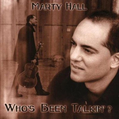 Hall, Marty - Who'S Been Talkin'? BUTCH COULTER CD NEU OVP