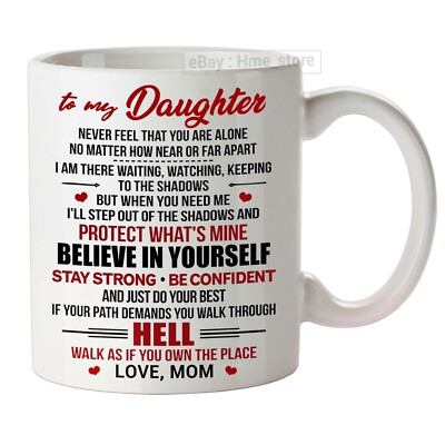 To My Daughter Love Mom Coffee Mug Inspirational Gifts Cup Believe In Yourself