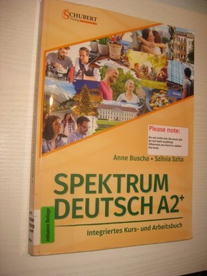 Buscha, Anne: Spektrum Deutsch A2+: Integriertes Kurs- und Arbeitsbuch für Deuts