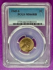 1945 S 1c Lincoln Wheat Cent PCGS MS66RB Scratched slab (232)