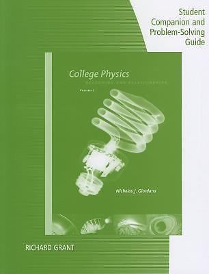 College Physics : Reasoning and Relationships by Nicholas Giordano (2010, Trade Paperback) for ...
