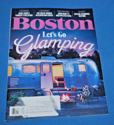BOSTON MAGAZINE AUGUST 2024 Let's Go Glamping SPECIAL WEDDINGS FAST Free US Ship