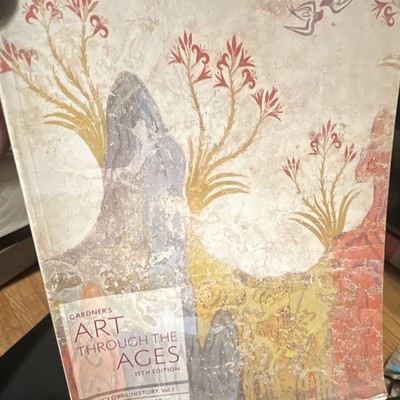 Gardner's Art Through the Ages Vol. I, 15th Edition, Cengage, Art History