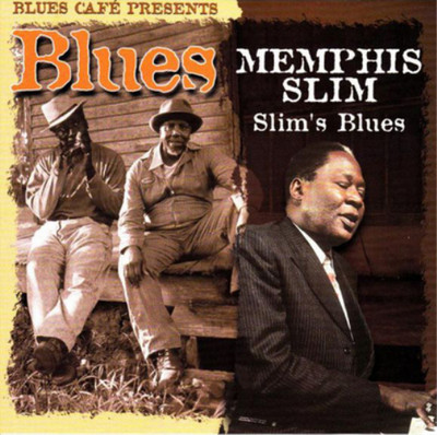 Memphis Slim Blues Cafe Presents Memphis Slim: Slim's Blues (CD) Album