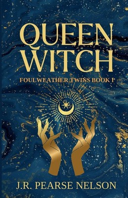 J. R. Pearse Nelson | Queen Witch | Taschenbuch | Englisch (2015)
