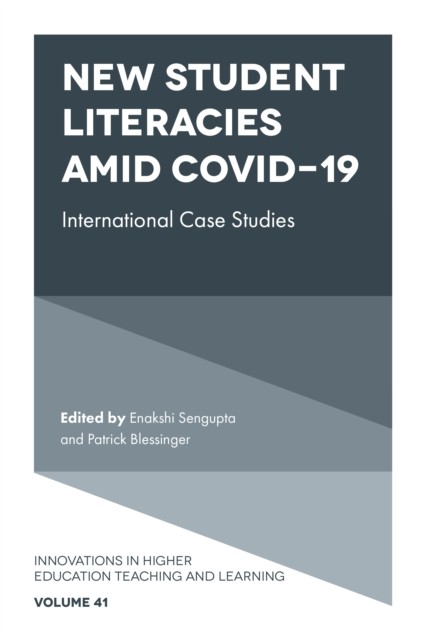 New Student Literacies amid COVID-19: by Enakshi Sengupta HARDBACK