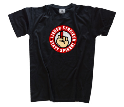 Lieber streiken statt spiken Impfung DTF-Druck T-Shirt,Girlie,Longsleeve,Hoodie
