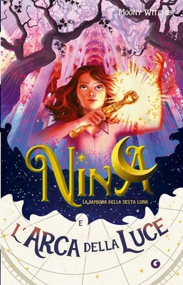 Moony Witcher Francesca D'O Nina e l'arca della luce (Vo (Paperback) (UK IMPORT)