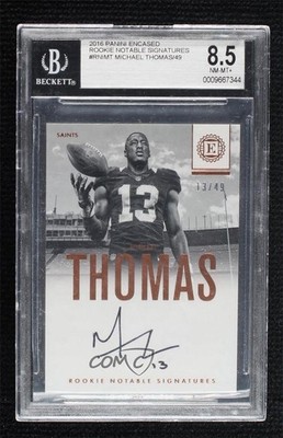 2016 Encased Rookie Notable Signatures 13/49 Michael Thomas BGS 8.5 Auto n7r