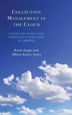 Kayla Kipps (u. a.) | Collection Management in the Cloud | Buch | Englisch