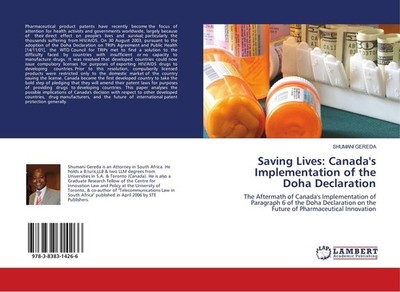 Saving Lives: Canada's Implementation of the Doha Declaration Shumani Gereda